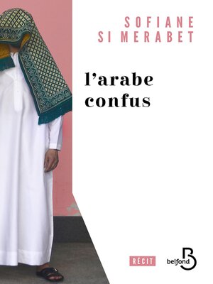 cover image of L'Arabe confus